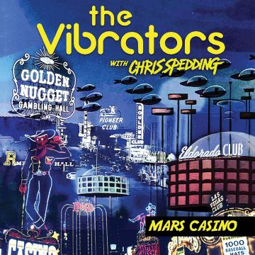 VIBRATORS; CHRIS SPEDDING - MARS CASINO (PURPLE/BLUE HAZE SPLATTER VINYL)