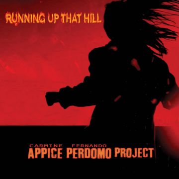 CARMINE; FERNANDO PERDOMO APPICE - RUNNING UP THAT HILL