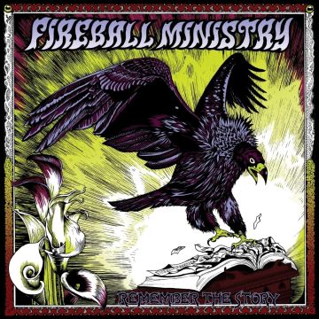 FIREBALL MINISTRY - REMEMBER THE STORY