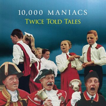 000 MANIACS 10 - TWICE TOLD TALES (WHITE VINYL/180G/DELUXE)