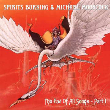 SPIRITS BURNING & MOORCOCK,MICHAEL - END OF ALL SONGS (ORANGE MARBLE VINYL)