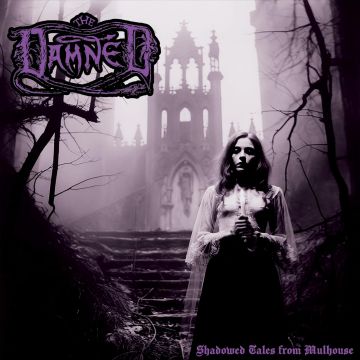DAMNED - SHADOWED TALES FROM MULHOUSE