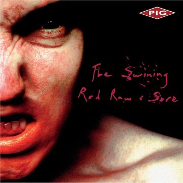 PIG - SWINING / RED RAW & SORE (PINK VINYL)
