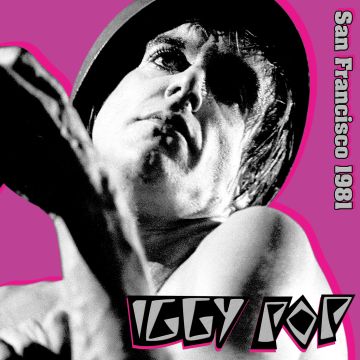 IGGY POP - SAN FRANCISCO 1981 (SILVER VINYL)