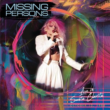 MISSING PERSONS - LIVE IN SANTA CLARITA, CA (BLUE VINYL)
