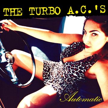 TURBO A.C.'S - AUTOMATIC (SILVER VINYL/REISSUE)