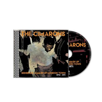 CIMARONS - SKINHEADS A MASH UP LONDON TOWN 1970-1971
