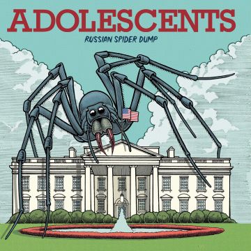 ADOLESCENTS - RUSSIAN SPIDER DUMP