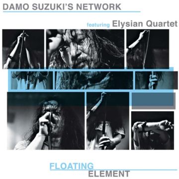 DAMO SUZUKI'S NETWORK - FLOATING ELEMENT (LIVE)
