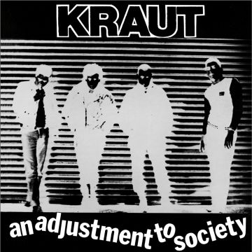 KRAUT - ADJUSTMENT TO SOCIETY (WHITE/BLACK VINYL/REISSUE)