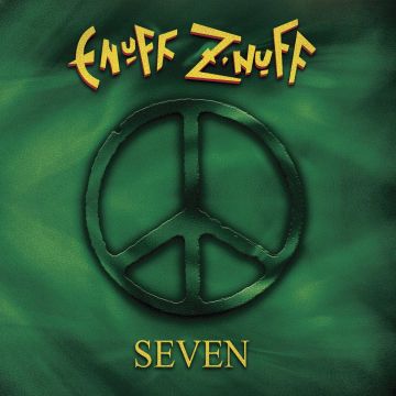 ENUFF Z'NUFF - SEVEN