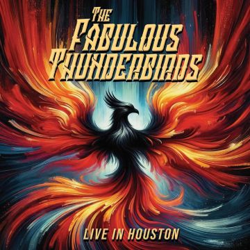 [CD/DVD] FABULOUS THUNDERBIRDS - LIVE IN HOUSTON