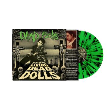DEAD BOYS - NIGHT OF THE LIVING DEAD DOLLS (GREEN & BLACK SPLATTER VINYL)