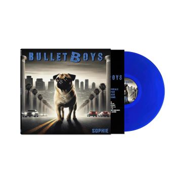 BULLET BOYS - SOPHIE (BLUE VINYL)