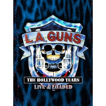 L.A. GUNS - HOLLYWOOD YEARS: LIVE & LOADED