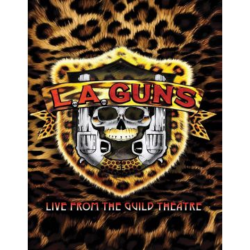 L.A. GUNS - LIVE FROM THE GUILD THEATRE