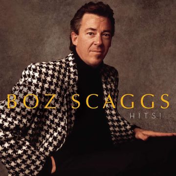 BOZ SCAGGS - HITS