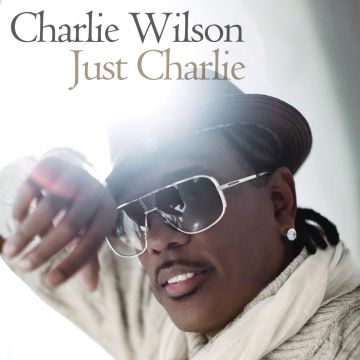 CHARLIE WILSON - JUST CHARLIE