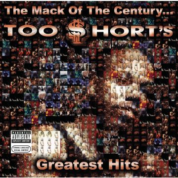 TOO SHORT - MACK OF CENTURY... TOO SHORT'S GREATEST HITS