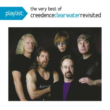CREEDENCE - PLAYLIST: VERY BEST OF CREEDENCE CLEARWATER REVISITED