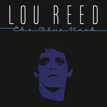 LOU REED - BLUE MASK (150G VINYL) (REMASTERED)