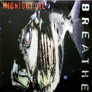 MIDNIGHT OIL - BREATHE