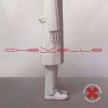 CHEVELLE - THIS TYPE OF THINKING (COULD DO US IN) (150G)
