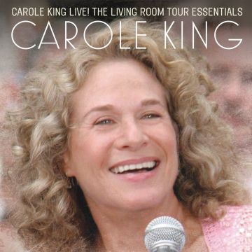 CAROLE KING - CAROLE KING LIVE: LIVING ROOM TOUR ESSENTIALS