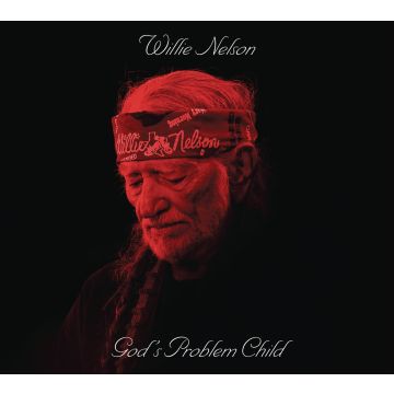 WILLIE NELSON - GOD'S PROBLEM CHILD