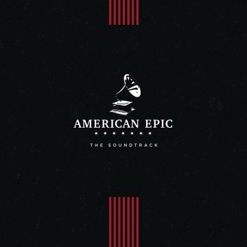 AMERICAN EPIC O.S.T. - AMERICAN EPIC OST (150G)