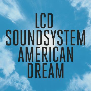 LCD SOUNDSYSTEM - AMERICAN DREAM (2LP/140G/DL CODE)