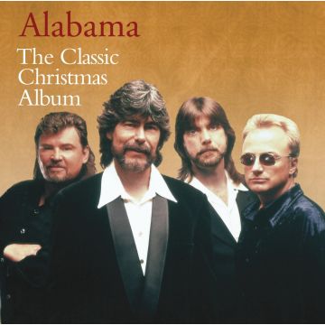 ALABAMA - THE CLASSIC CHRISTMAS ALBUM