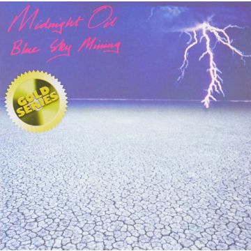 MIDNIGHT OIL - BLUE SKY MINING (GOLD SERIES)