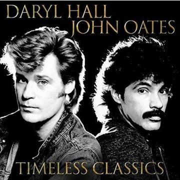 HALL,DARYL & JOHN OATES - TIMELESS CLASSICS