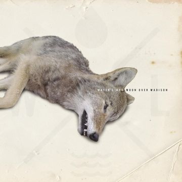 WATER LIARS - MOON OVER MADISON
