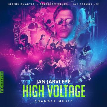 SIRIUS QUARTET; ARCADIAN WINDS; JAE COSMOS LEE - HIGH VOLTAGE