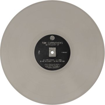 TOM CARRUTHERS - NO FREQUENCY (EP/GRAY VINYL)
