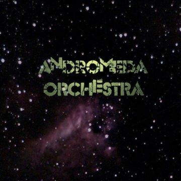 ANDROMEDA ORCHESTRA - ANDROMEDA ORCHESTRA
