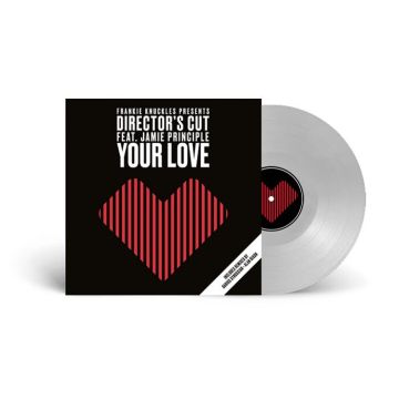 FRANKIE PRESENTS DIRECTOR'S CUT FEAT. JAMIE PRINCIPLE KNUCKLES - YOUR LOVE (CLEAR VINYL)