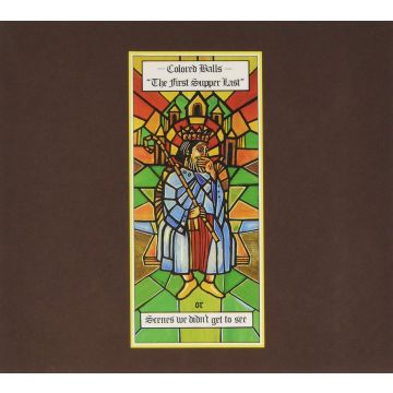 COLOURED BALLS - FIRST SUPPER LAST