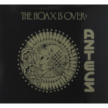 AZTECS - HOAX IS OVER (EXPANDED EDITION)