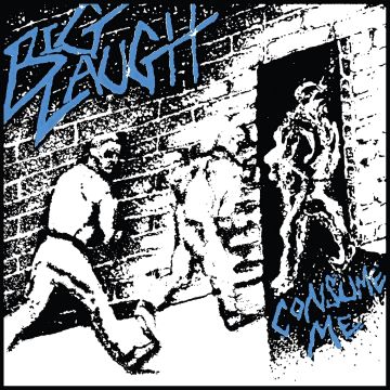 BIG LAUGH - CONSUME ME