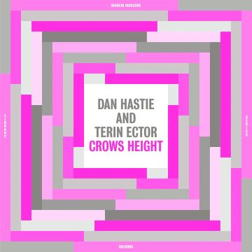 HASTIE,DAN & TERIN ECTOR - CROWS HEIGHT