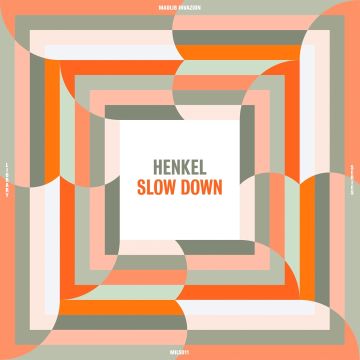 HENKEL - SLOW DOWN