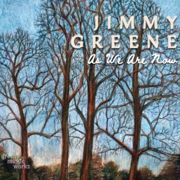 JIMMY GREENE - AS WE ARE NOW