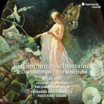 FREIBURGER BAROCKORCHESTER - MENDELSSOHN: EIN SOMMERNACHTSTRAUM (MIDSUMMER