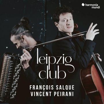 SALQUE,FRANCOIS & VINCENT PEIRANI - LEIPZIG CLUB