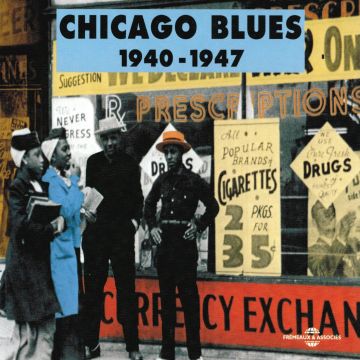 CHICAGO BLUES - CHICAGO BLUES ANTHOLOGIE 1940 1947