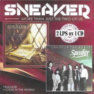 SNEAKER - MORE THAN JUST THE TWO OF US: SNEAKER / LOOSE IN THE WORLD