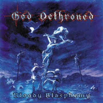 GOD DETHRONED - BLOODY BLASPHEMY (TRANSPARENT BLUE W/WHITE & RED SPLATTER VINYL)